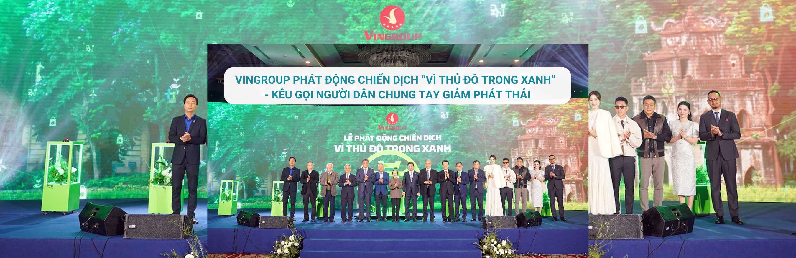 VINGROUP PHÁT ĐỘNG CHIẾN DỊCH “VÌ THỦ ĐÔ TRONG XANH” - KÊU GỌI NGƯỜI DÂN CHUNG TAY GIẢM PHÁT THẢI